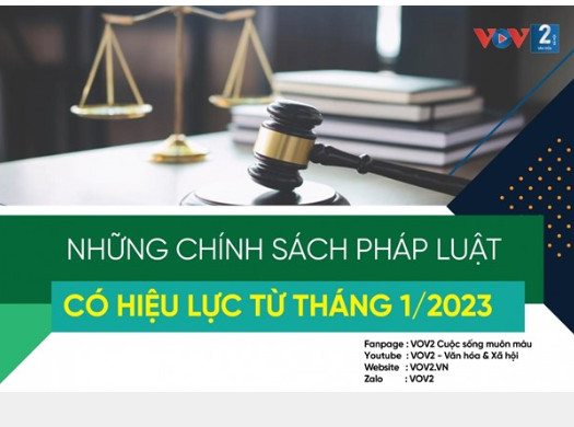 Những chính sách pháp luật có hiệu lực từ tháng 1/2023